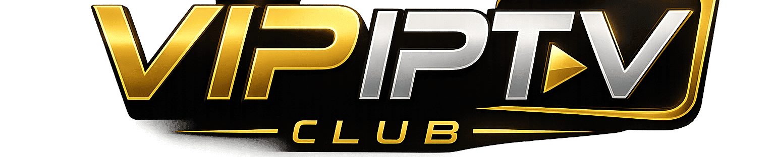 VIP IPTV Club – Premium TV Streaming Service